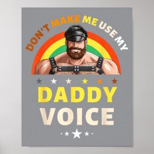 Poster Os Homens Não Me Façam Usar Minha Voz de Papai Div