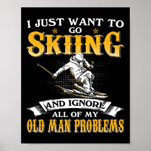 Poster Os Homens Querem Apenas Ir Esquiar E Ignorar O Pro