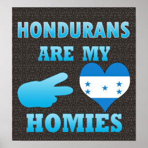 Poster Os Hondurans são meu Homies