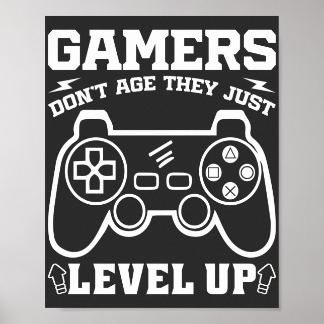 Poster Os jogadores não envelhecem, eles apenas sobem de  (Frente)