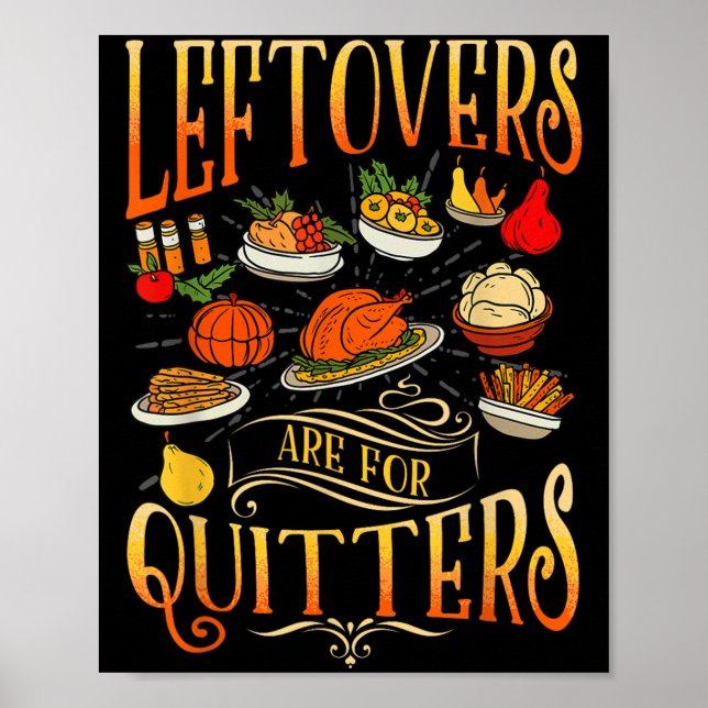 Poster Os Leftovers Inspiradores São Para Quitters Engraç (Frente)