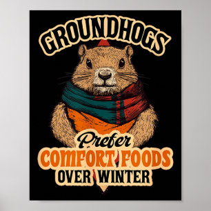 Poster Os marmotas preferem alimentos confortáveis ao inv