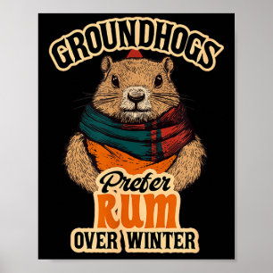 Poster Os marmotas preferem rum ao inverno 