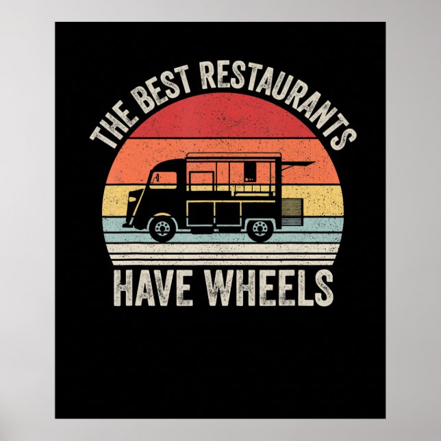 Poster Os melhores restaurantes têm rodas| presente de ca (Frente)