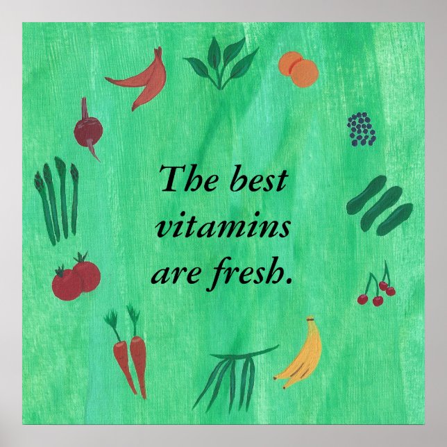 Poster Os melhores vitaminas são cartazes de legumes de f (Frente)