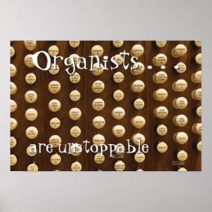 Póster Os organistas são que nada pode parar