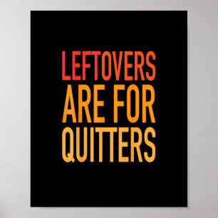 Poster Os Restantes São Para Os Quitters Engraçados Famíl