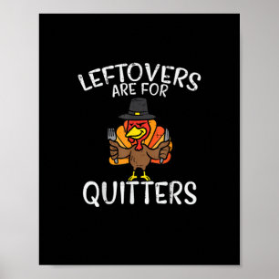 Poster Os Restantes São Para Os Quitters Engraçados Homen
