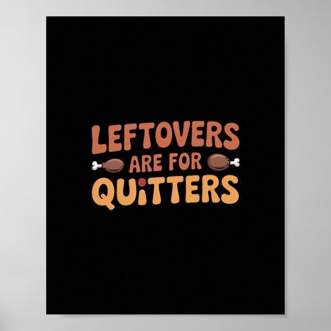 Poster Os Restantes São Para Quitters Engraçados Ação De  (Frente)