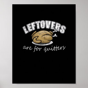 Poster Os Restantes São Para Quitters Engraçados Nove De 