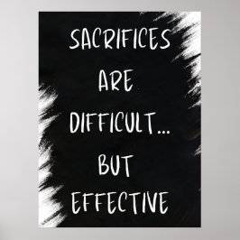 Poster Os Sacrifícios São Difíceis - Motivacionais