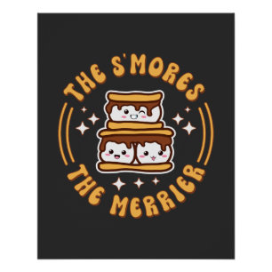Póster Os S'mores O Merrier Funny Kawaii Camping Gift