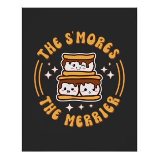 Póster Os S'mores O Merrier Funny Kawaii Camping Gift