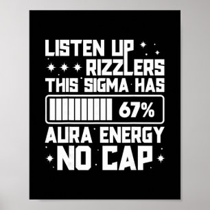 Poster Ouça Rizzlers Este Sigma Tem 67 Energia de Aura S