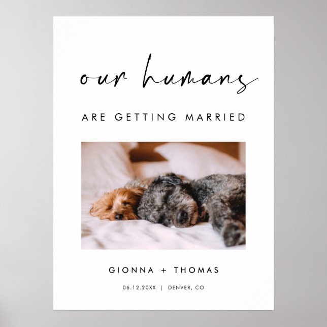 Poster Our humans are getting married Welcome Sign (Frente)