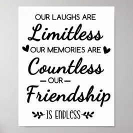 Poster Our Laughs Are Limitless Friendship Quote