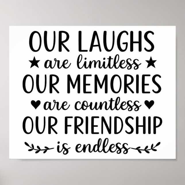 Poster Our Laughs Are Limitless Friendship Quote  (Frente)