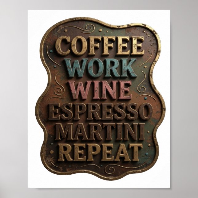 Poster Ouro CAFÉ TRABALHO VINHO ESPRESSO MARTINI REPITA (Frente)