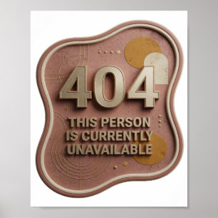 Poster Ouro ESTA PESSOA NÃO ESTÁ DISPONÍVEL NO MOMENTO