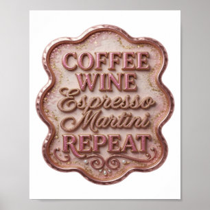 Poster Ouro Nítido CAFÉ VINHO ESPRESSO MARTINI REPITA