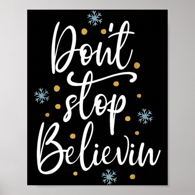 Poster Outstading For Melanin Don't Stop Believing - Men' (Frente)