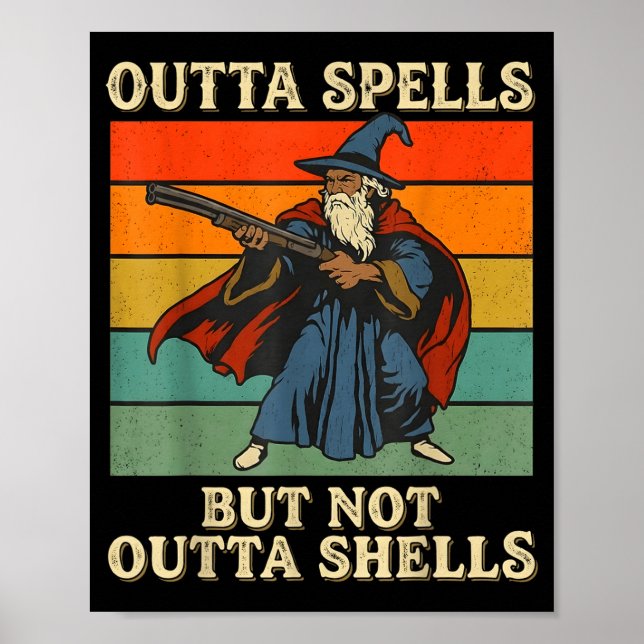 Poster Outta Spells But Not Outta Shells Wizard Retro Fan (Frente)