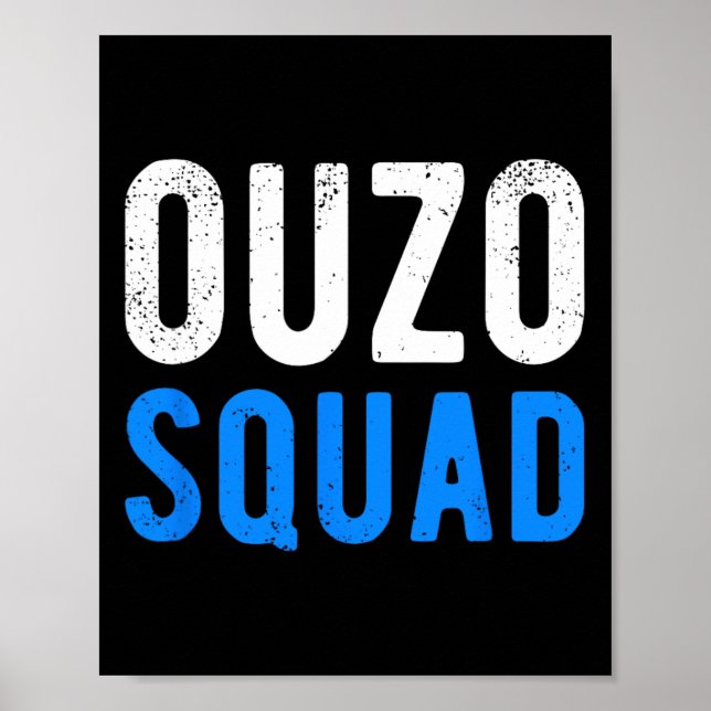 Poster Ouzo Squad Funny Ouzo Grécia Páscoa Cinco De Mayo  (Frente)