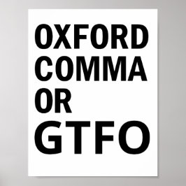 Póster Oxford Comma ou GTFO