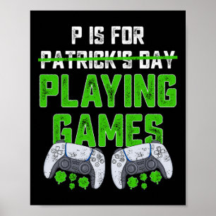 Poster P é para jogar jogos diversão de Dia de São Patríc