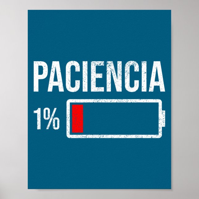 Poster Paciencia 1% Patience At 1% Low Battery Funny Humo (Frente)