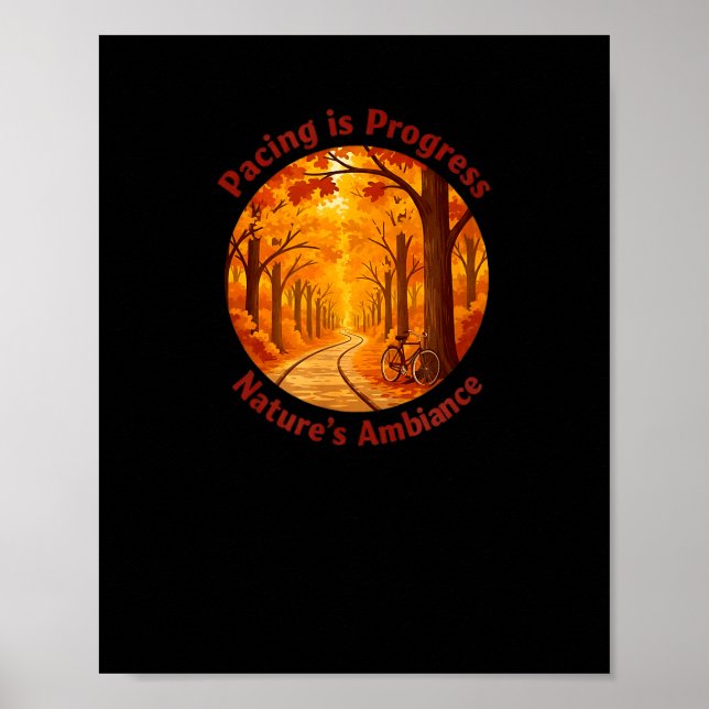 Poster Pacing Is Progress Self-care - Nature Walk Gift  (Frente)