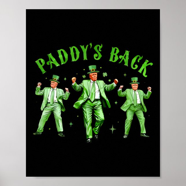 Poster Paddy's Back Dancing Trump Rua Patt (Frente)