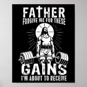 Poster Padre Perdoe-Me Por Estes Ganhos - Engraçado Gym M