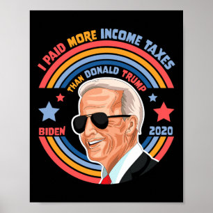Poster Paguei Mais Impostos de Renda Que Donald Trump Joe