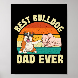 Poster Pai Bulldog Nunca - Proprietário De Cães Proprietá