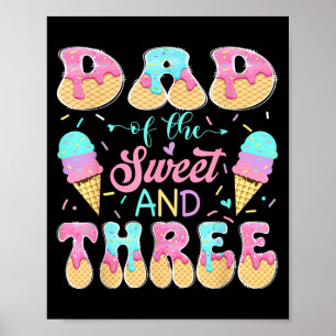 Poster Pai da Menina de 3 Anos de Idade Doce Três Sorvete