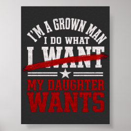 Poster Pai da Menina Engraçada Eu Faço o Que Minha Filha