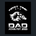 Poster Pai Da Primeira Vez Novamente Dia de os pais Engra<br><div class="desc">Pai Da Primeira Vez Novamente No Dia de os pais Engraçado De 2023. Presente perfeito para seu pai, mãe, pai, homens, mulheres, amigos e familiares no Dia de Ação de Graças, Dia de Natal, Dia de as mães, Dia de os pais, 4 de julho de 1776 Dia Independente, Dia dos...</div>