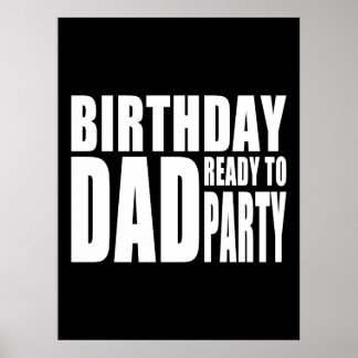Póster Pai de aniversário pronto para festa
