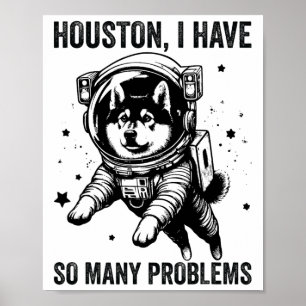 Poster Pai de Cachorro Espaço da Mãe - Problema de Housto