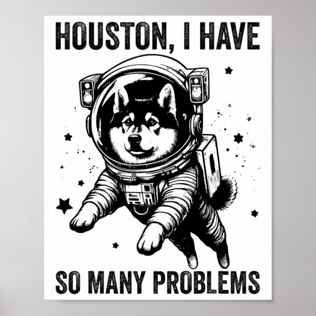 Poster Pai de Cachorro Espaço da Mãe - Problema de Housto (Frente)