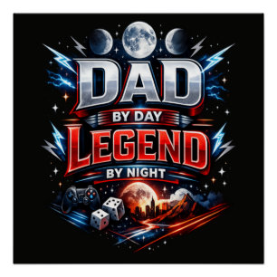 Póster Pai de Dia Lenda à Noite - Pai Épico Gamer