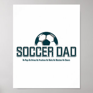 Poster Pai de Futebol Ele Faz Tudo Divertido 