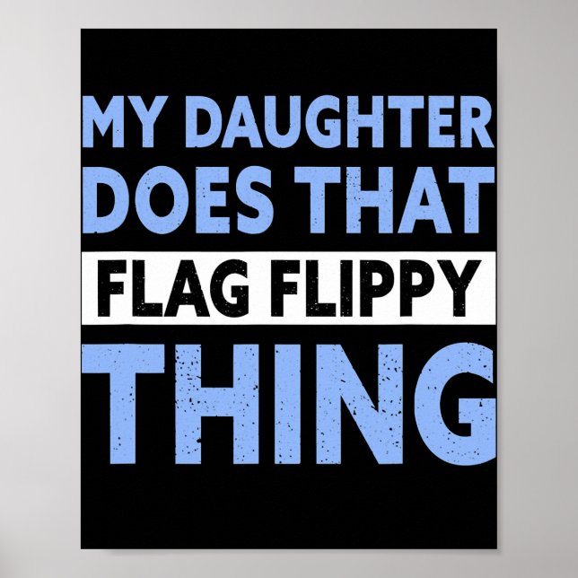 Poster Pai de Guarda a cores Minha filha faz aquele sinal (Frente)