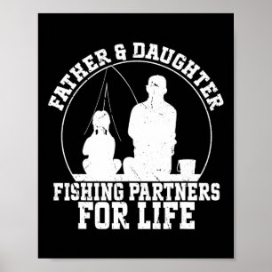 Poster Pai e Filha Pescando Parceiros Para a Vida