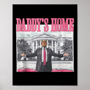 Poster Pai engraçado39s Home Trump Pink 2024 Take America