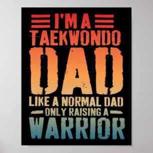 Poster Pai Engraçado Como Pai Normal Taekwondo Fath