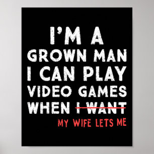 Poster Pai engraçado jogador Eu posso jogar videogames qu