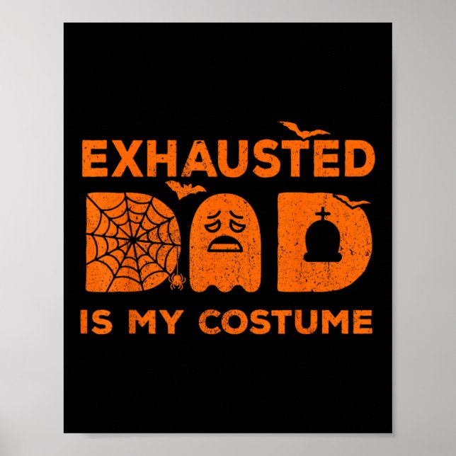Poster Pai Exausto é Meu Fantasma de Fantasia de Hallowee (Frente)