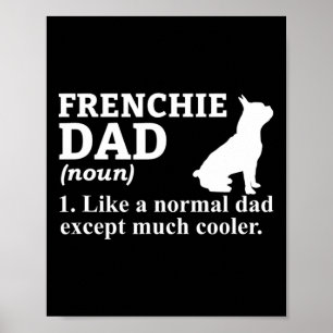Poster Pai Frensh Bulldog Frenchie French Puppy Dog